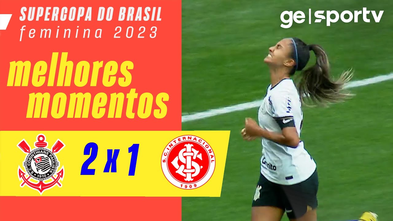 Supercopa do Brasil Feminina 2023 – Ingressos para Corinthians x  Internacional – 9/2